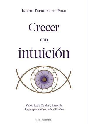 CRECER CON INTUICIÓN | 9788419136923 | TERRICABRES POLO, ÍNGRID