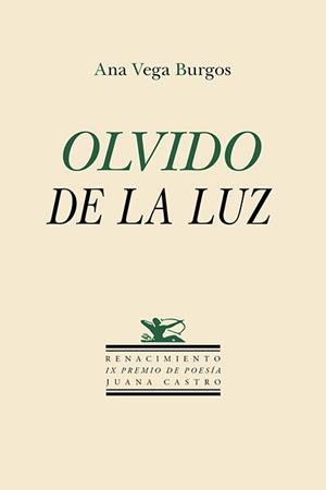 OLVIDO DE LA LUZ | 9788419791054 | VEGA BURGOS, ANA