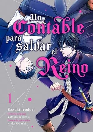 CONTABLE PARA SALVAR EL REINO 01, UN | 9788418739286 | IRODORI, KAZUKI / WAKATSU, YATSUKI