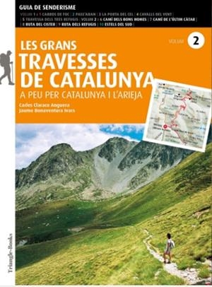 GRANS TRAVESSES DE CATALUNYA, LES (VOLUM 2) | 9788484789406 | BONAVENTURA, JAUME / CLARACO, CARLES