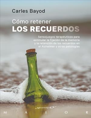 COMO RETENER LOS RECUERDOS | 9788433032195 | BAYOD SERAFINI, CARLES