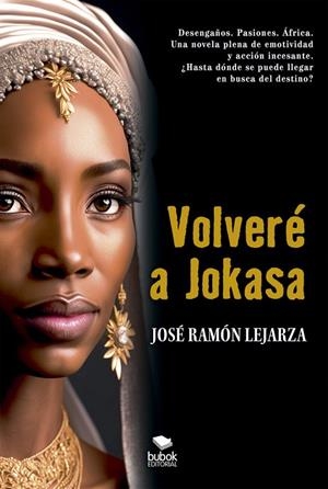 VOLVERÉ A JOKASA | 9788468573465 | LEJARZA DÍEZ, JOSÉ RAMÓN
