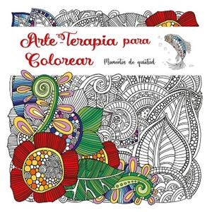 ARTE-TERAPIA PARA COLOREAR | 9788412568127 | VARIOS AUTORES