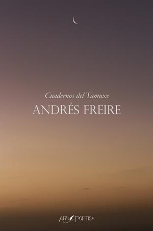 CUADERNOS DEL TAMUXE | 9788418536496 | FREIRE RUIZ, ANDRES