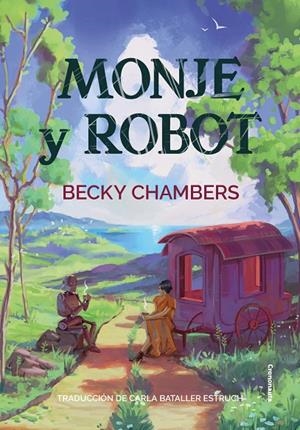 MONJE Y ROBOT | 9788412661705 | CHAMBERS, BECKY