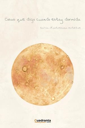 COSAS QUE DIGO CUANDO ESTOY DORMIDA | 9788419556271 | KASTRESANA ARTETXE, NAHIA