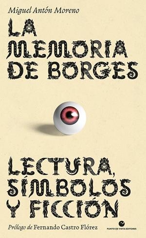 MEMORIA DE BORGES, LA | 9788418322495 | MORENO, MIGUEL ANTÓN