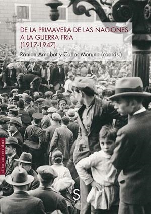 DE LA PRIMAVERA DE LAS NACIONES A LA GUERRA FRÍA | 9788419077653 | ARNABAT, RAMÓN / MORUNO, CARLOS