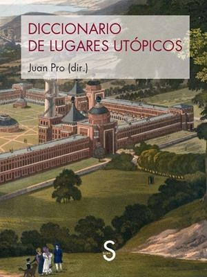 DICCIONARIO DE LUGARES UTÓPICOS | 9788419077684 | PRO, JUAN
