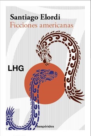 FICCIONES AMERICANAS | 9788418657351 | ELORDI, SANTIAGO