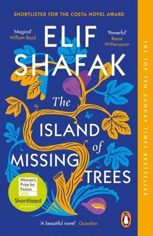 ISLAND OF MISSING TREES, THE | 9780241988725 | SHAFAK, ELIF
