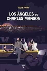 ÁNGELES DE CHARLES MANSON, LOS | 9788446053781 | TOVAR, JULIO