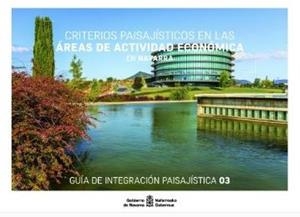 CRITERIOS PAISAJISTICOS EN LAS AREAS DE ACTIVIDAD ECONOMICA EN NAVARRA | 9788423536467 | GARCIA GARCIA, MIRIAM