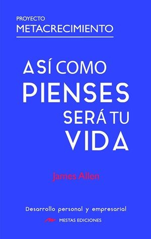 ASI COMO PIENSES SERA TU VIDA | 9788418765469 | ALLEN, JAMES