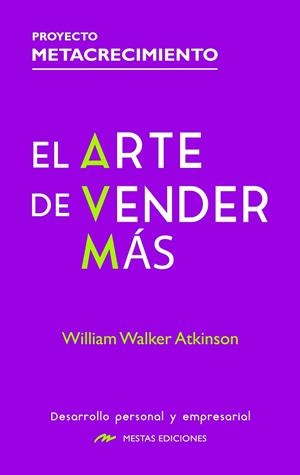 ARTE DE VENDER MÁS, EL | 9788418765452 | WALKER ATKINSON, WILLIAM