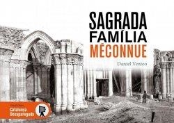 SAGRADA FAMILIA MÉCONNUE | 9788419239822 | VENTEO, DANIEL
