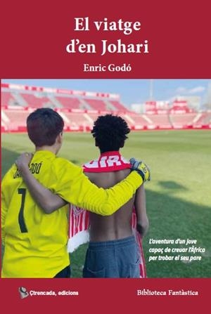 VIATGE D'EN JOHARI, EL | 9788412708202 | GODÓ, ENRIC