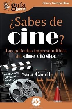 GUÍABURROS : ¿SABES DE CINE? | 9788419731036 | CARRIL, SARA