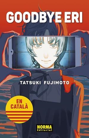 GOODBYE ERI (KANZENBAN) (ED. EN CATALÀ) | 9788467960723 | FUJIMOTO, TATSUKI