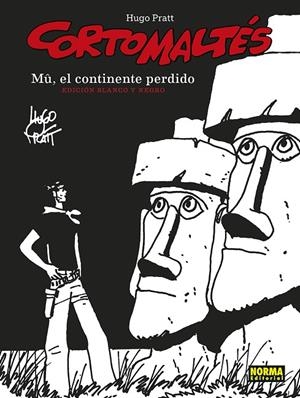 CORTO MALTES 12. MU, EL CONTINENTE PERDIDO (ED. B/N) | 9788467960457 | PRATT, HUGO