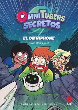 OMNITUBERS SECRETOS 01. EL OMNIPHONE | 9788411209717 | DOMÍNGUEZ, DAVID