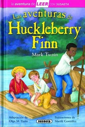 AVENTURAS DE HUCKLEBERRY FINN, LAS | 9788467791174 | TWAIN, MARK / YUSTE, OLGA M.