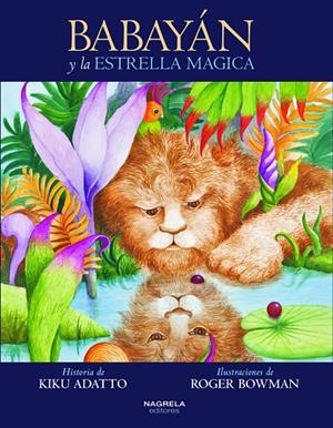 BABAYÁN Y LA ESTRELLA MÁGICA | 9788419426086 | ADATTO, KIKU