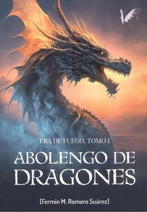 ABOLENGO DE DRAGONES | 9788412672541 | ROMERO SUÁREZ, FERMÍN