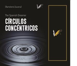 CÍRCULOS CONCÉNTRICOS | 9788412672503 | ZUZAMA BISQUERRA, BARTOLOMÉ