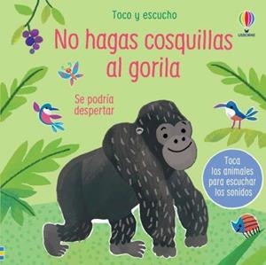 NO HAGAS COSQUILLAS AL GORILA | 9781805311379 | TAPLIN, SAM