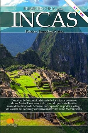 BREVE HISTORIA DE LOS INCAS | 9788413053172 | TEMOCHE CORTEZ, PATRICIA