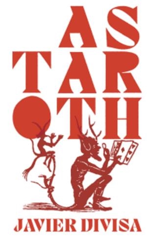 ASTAROTH | 9788412667103 | DIVISA, JAVIER