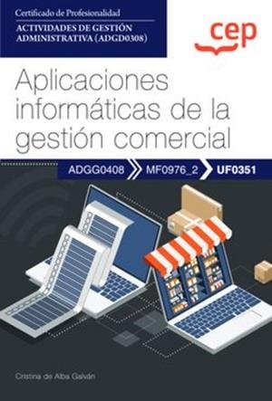 APLICACIÓNES INFORMATICAS DE LA GESTION COMERCIAL. CERTIFICADOS DE PROFESIONALIDAD | 9788419852083 | DE ALBA GALVÁN, CRISTINA