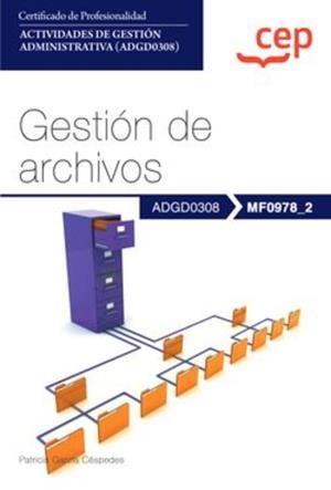 GESTION DE ARCHIVOS. CERTIFICADOS DE PROFESIONALIDAD | 9788419852090 | GARCÍA CÉSPEDES, PATRICIA