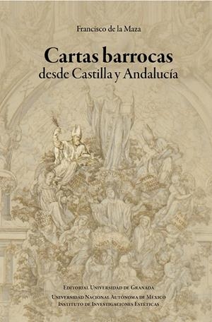 CARTAS BARROCAS DESDE CASTILLA Y ANDALUCIA | 9788433871343 | MAZA Y CUADRA, FRANCISCO DE LA