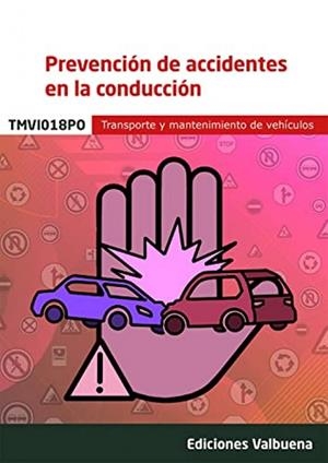 PREVENCIÓN DE ACCIDENTES EN LA CONDUCCIÓN | 9788411163934 | VARIOS AUTORES