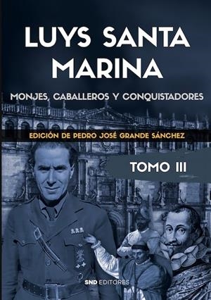 LUYS SANTA MARINA OBRAS TOMO III | 9788419764065 | GRANDE SÁNCHEZ, PEDRO JOSÉ