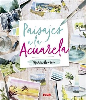 PAISAJES A LA ACUARELA | 9788498747447 | BUDON, MARIE
