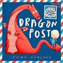 DRAGON POST | 9781406389500 | YARLETT, EMMA