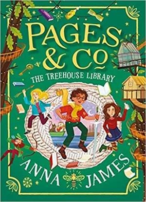 PAGES & CO 05. THE TREEHOUSE LIBRARY | 9780008410889 | JAMES, ANNA