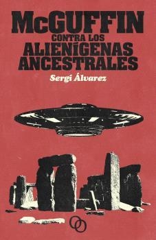 McGUFFIN CONTRA LOS ALÍENIGENAS ANCESTRALES | 9788412604269 | ÁLVAREZ, SERGI