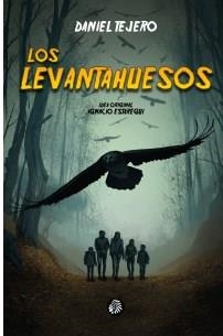 LEVANTAHUESOS, LOS | 9788419293404 | TEJERO, DANIEL