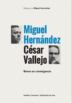 MIGUEL HERNANDEZ Y CESAR VALLEJO | 9788418210389