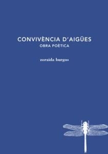 CONVIVÈNCIA D'AIGÜES. OBRA POÈTICA | 9788494970283 | BURGOS, ZORAIDA