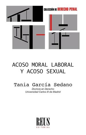 ACOSO MORAL LABORAL Y ACOSO SEXUAL | 9788429027303 | GARCÍA SEDANO, TANIA