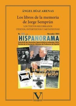 LIBROS DE LA MEMORIA DE JORGE SEMPRÚN, LOS | 9788413379111 | DÍAZ ARENAS, ÁNGEL