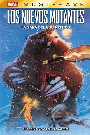 MARVEL MUST-HAVE. LOS NUEVOS MUTANTES : LA SAGA DEL OSO MISTICO | 9788411501194 | CLAREMONT, CHRIS / SIENKIEWICZ, BILL