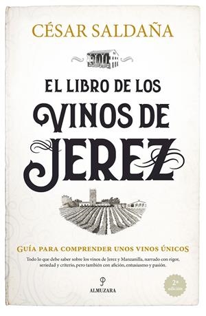 LIBRO DE LOS VINOS DE JEREZ, EL | 9788411316729 | SALDAÑA, CÉSAR