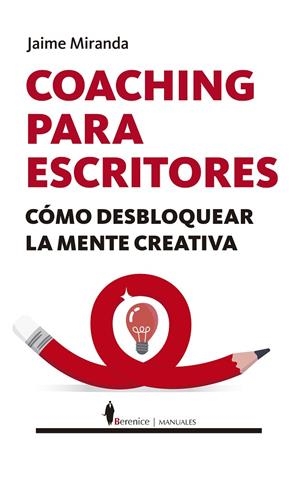 COACHING PARA ESCRITORES | 9788411316606 | MIRANDA, JAIME