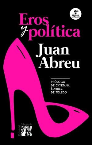 EROS Y POLITICA (EDICION AMPLIADA 2023) | 9788415380962 | ABREU, JUAN